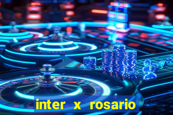 inter x rosario central onde assistir